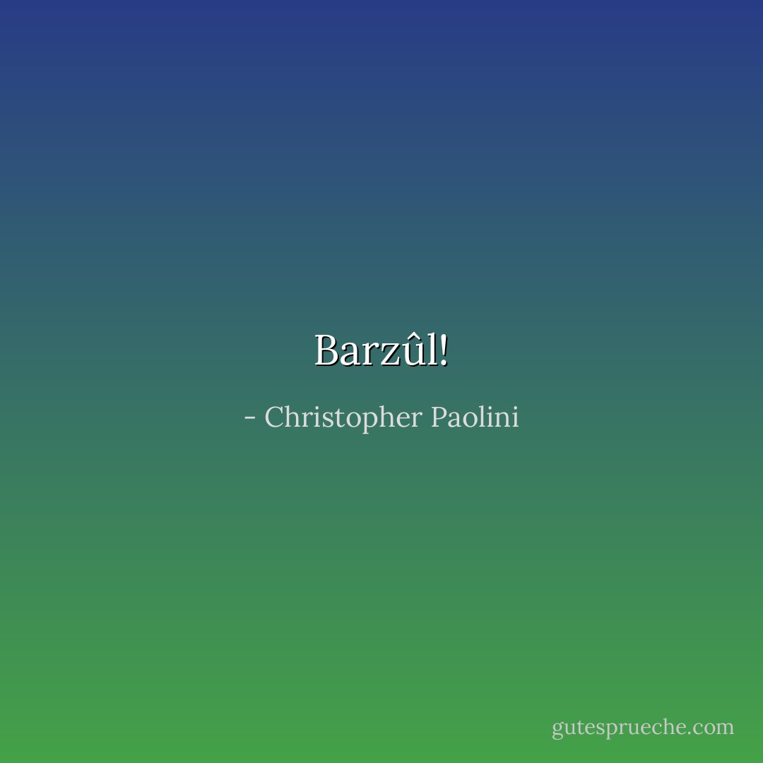 Barzûl! - Christopher Paolini